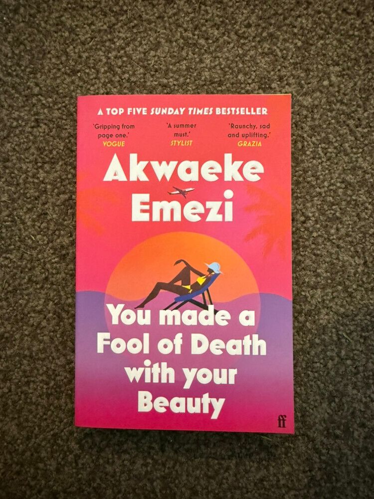You made a fool of death with your beauty by Akwaeke Emezi