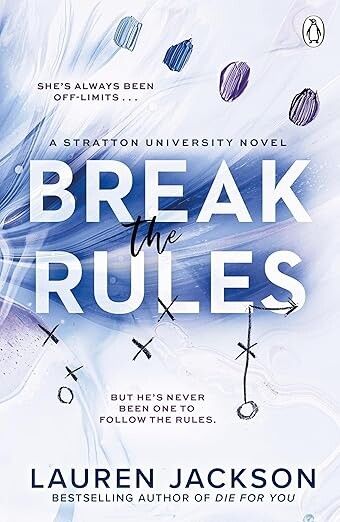 Break the rules by Lauren Jackson