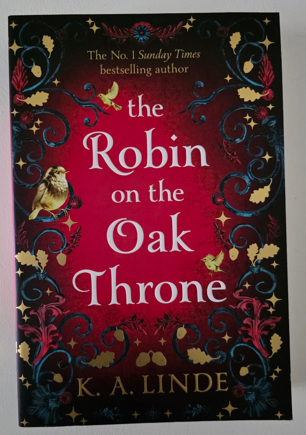 The Robin on the Oak Throne by K.A Linde